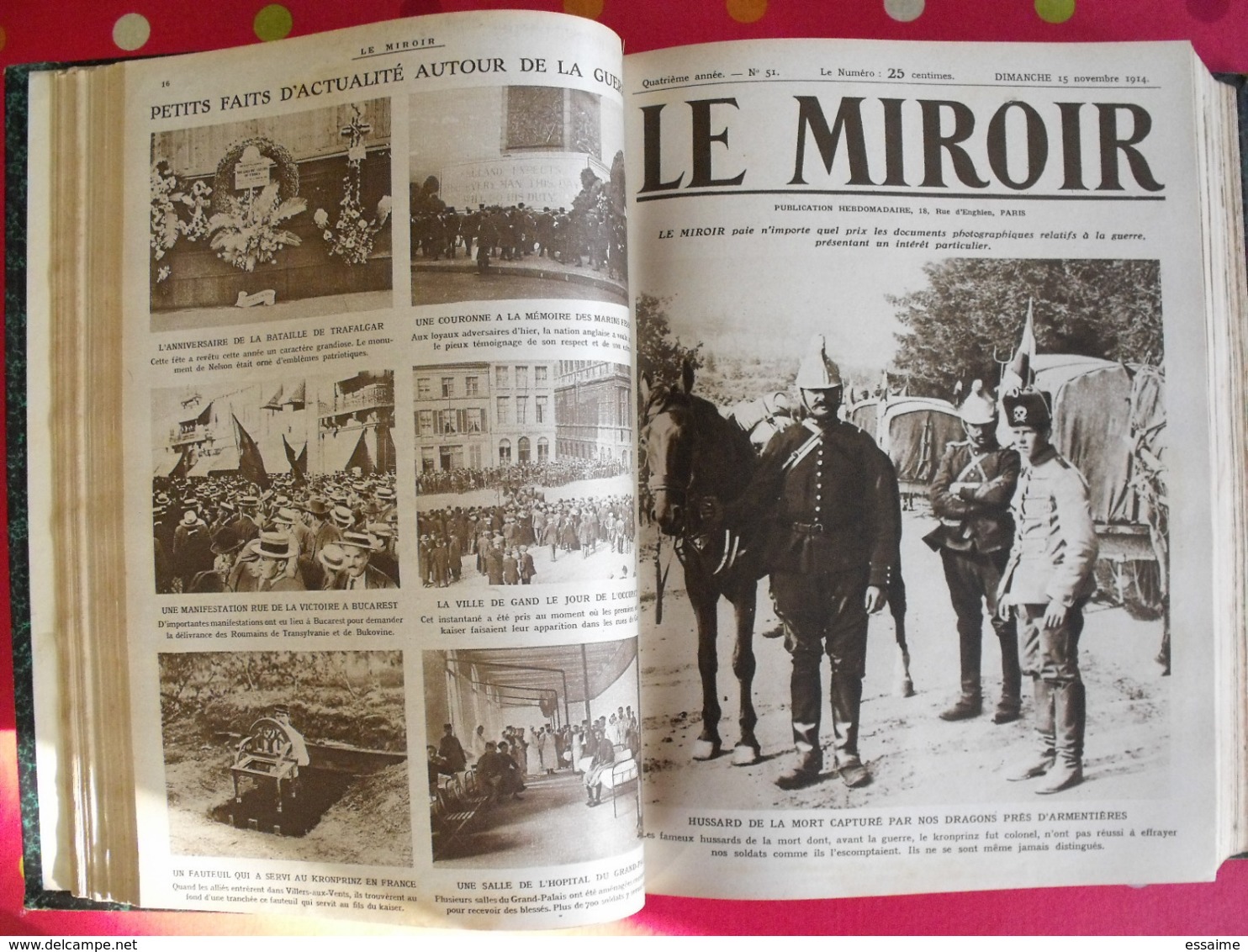 Le miroir. 1914/15. 73 numéros. l'actualité de l'époque très illustrée au début de la guerre. recueil, reliure.