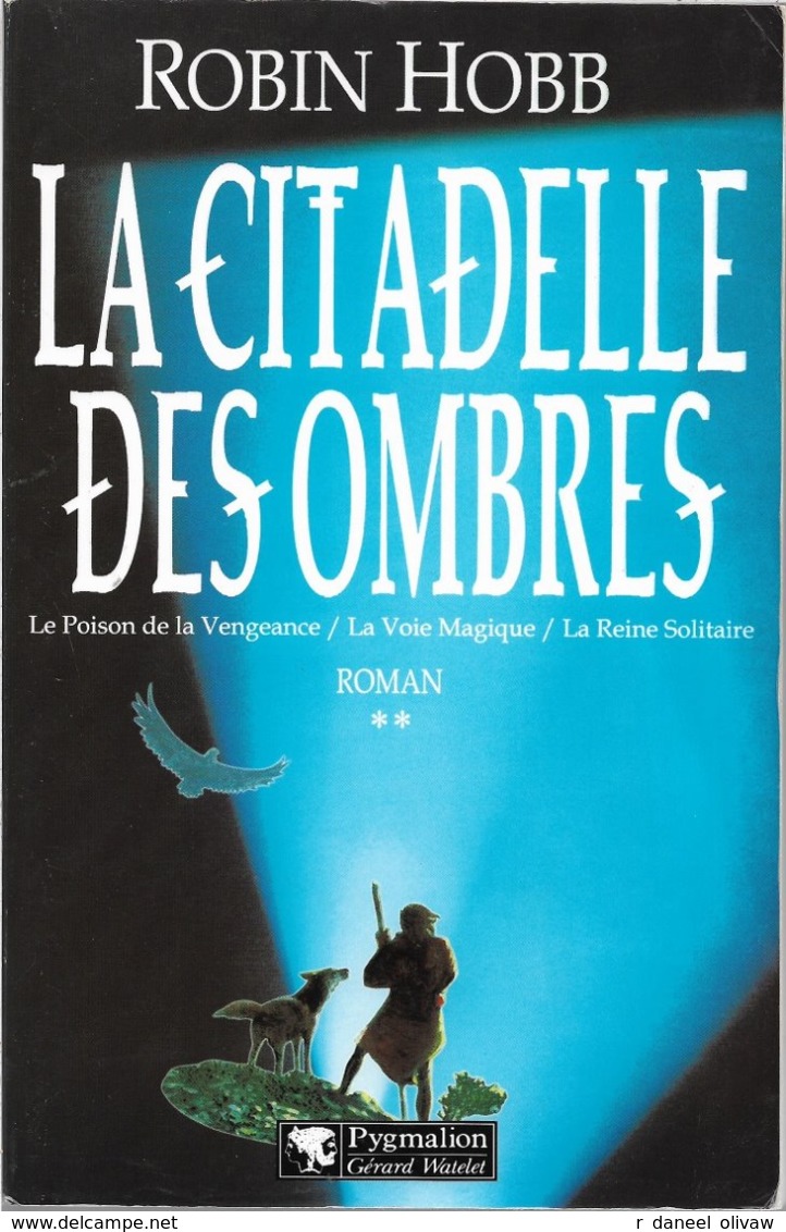 Pygmalion - HOBB, Robin - La Citadelle Des Ombres (BE+) - Pygmalion