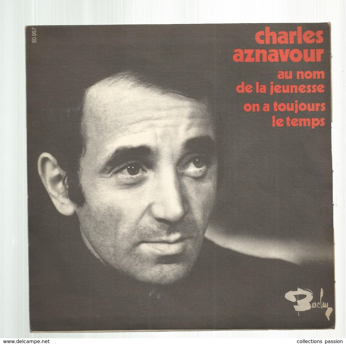 JC , 45 T ,vinyl , CHARLES AZNAVOUR , 2 Scans,  Frais Fr 3.50 E - Andere & Zonder Classificatie