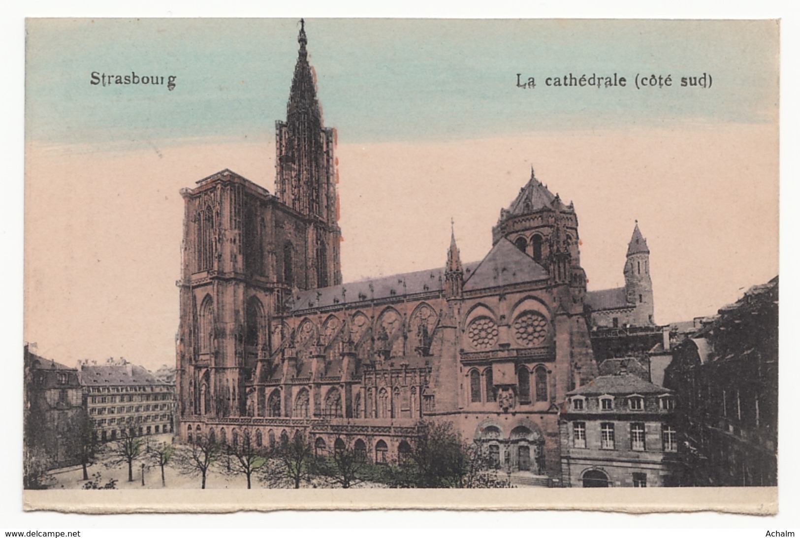 France - Alsace - Strassburg (Strasbourg) - La Cathédrale (côté Sud) - 1919 - Kirchen U. Kathedralen