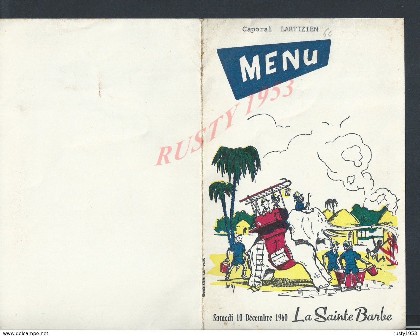 MILITARIA MENU POMPIERS ( POMPIER ) CAPORAL LARTIZIEN SAINTE BARBE 1960 RESTAURANT FRANCO BELGE COUILLY PONT AUX DAMES : - Pompiers