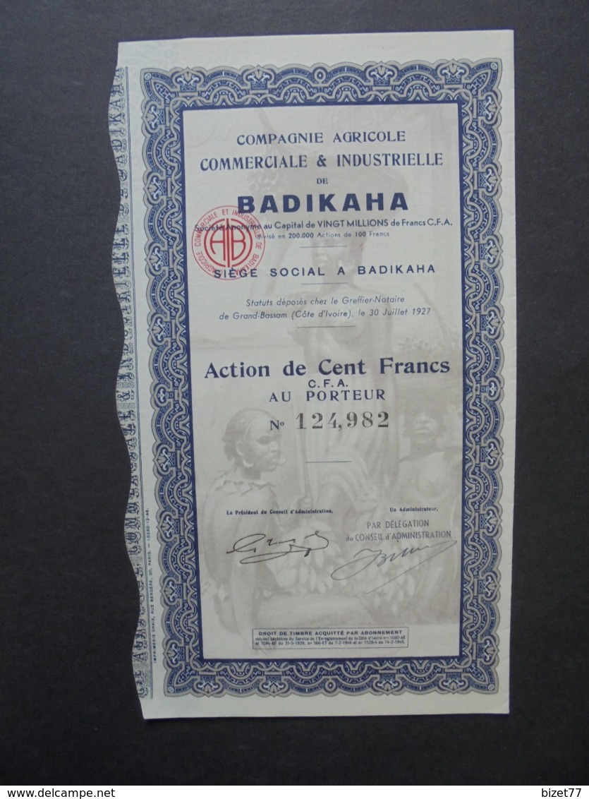 AFRIQUE,COTE D'IVOIRE, BADIKAHA 1927 - CIE AGRICOLE COMMERCIALE ET INDUSTRIELLE - TITRE DE 1 ACTION DE 100 FRS CFA, DECO - Other & Unclassified