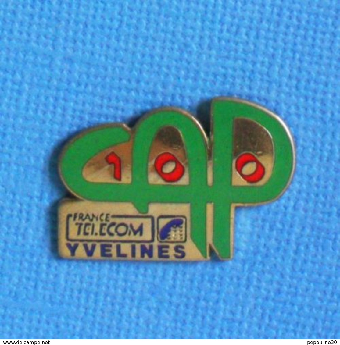 1 PIN'S //  ** CAP100 / FRANCE TELECOM / YVELINES ** - France Telecom