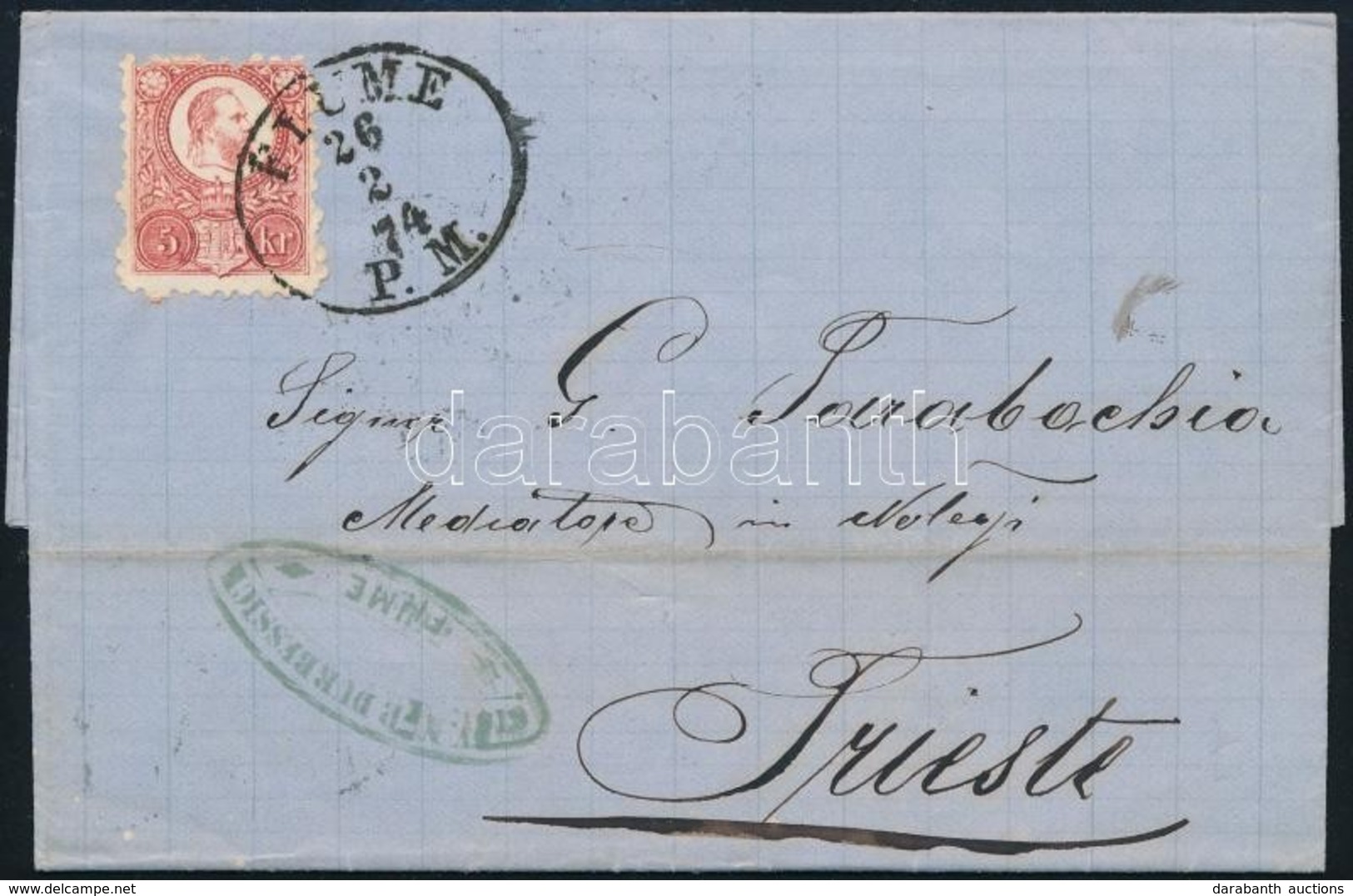 1874 Réznyomat 5kr Levélen 'FIUME P. M.' - 'TRIEST' - Autres & Non Classés