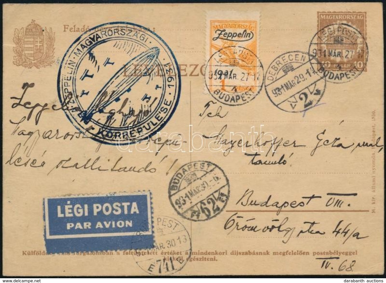 1931 Zeppelin Magyarországi Körrepülés Levelezőlap Zeppelin 1P Bérmentesítéssel, Debreceni Ledobással Budapestre - Other & Unclassified