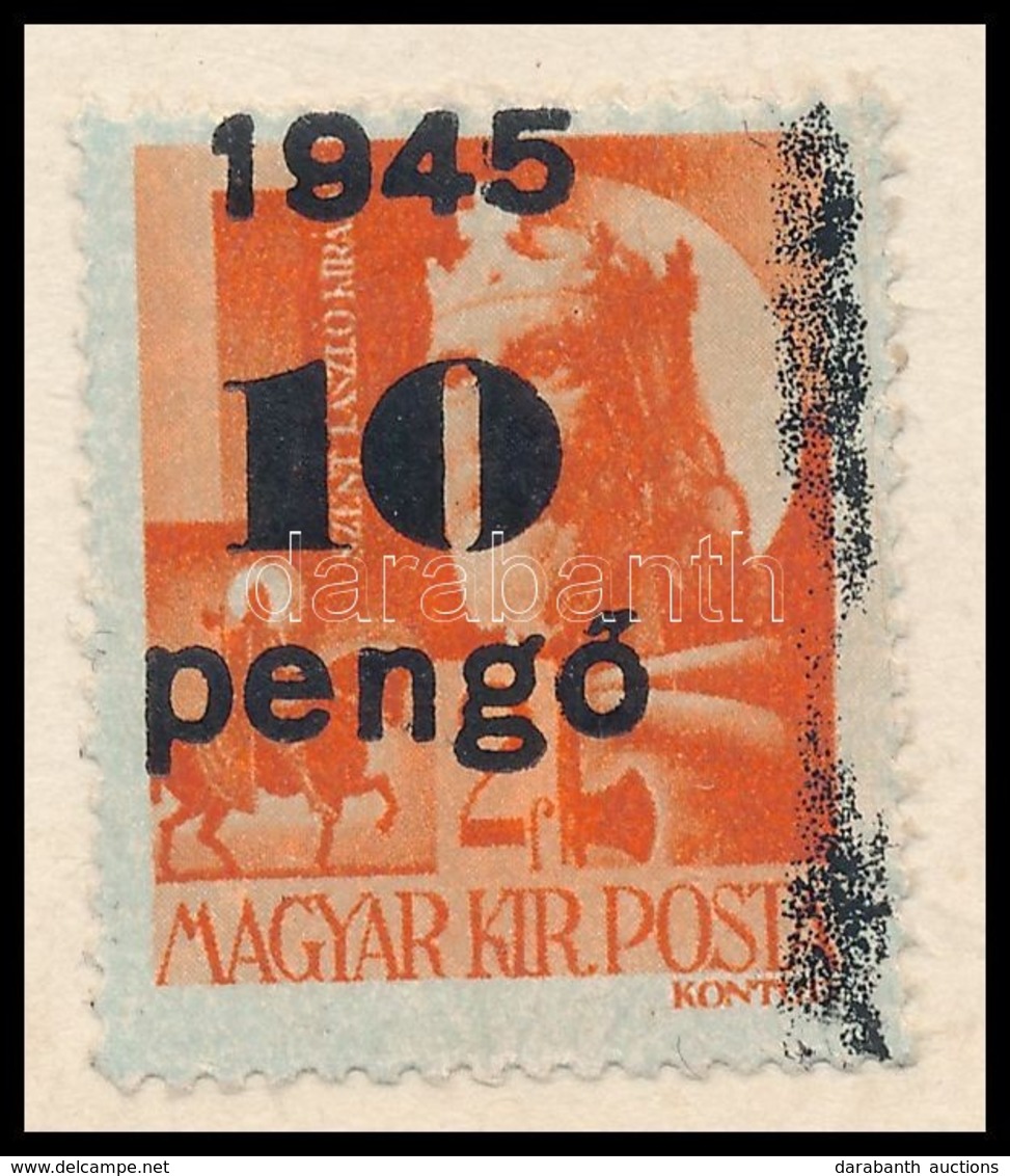 ** 1945 Kisegítő 10P 2f Erősen Erősen Elfogazott Példány - Sonstige & Ohne Zuordnung