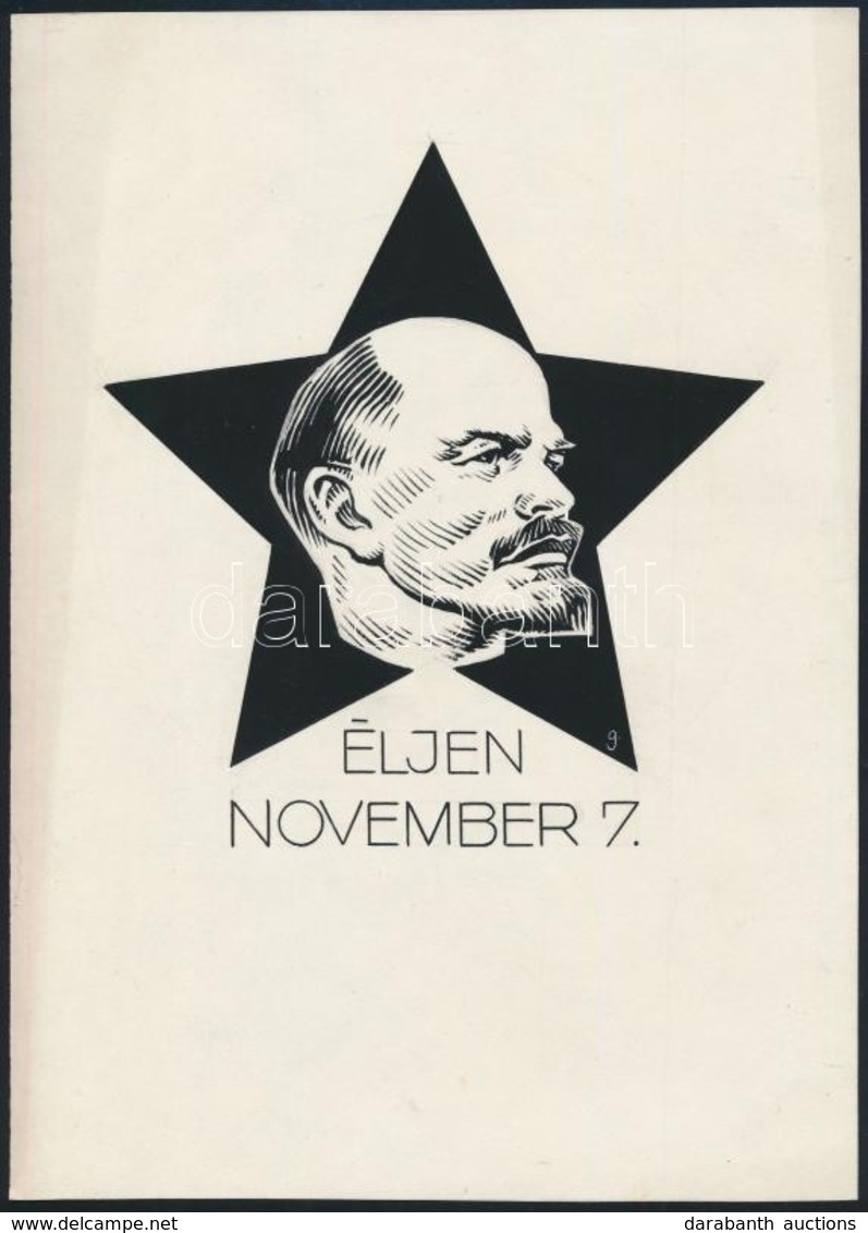 Gönczi-Gebhardt Tibor (1902-1994): Éljen November 7. Lenin Plakát Terv. Tus, Papír. Jelzett. 17x24 Cm - Other & Unclassified