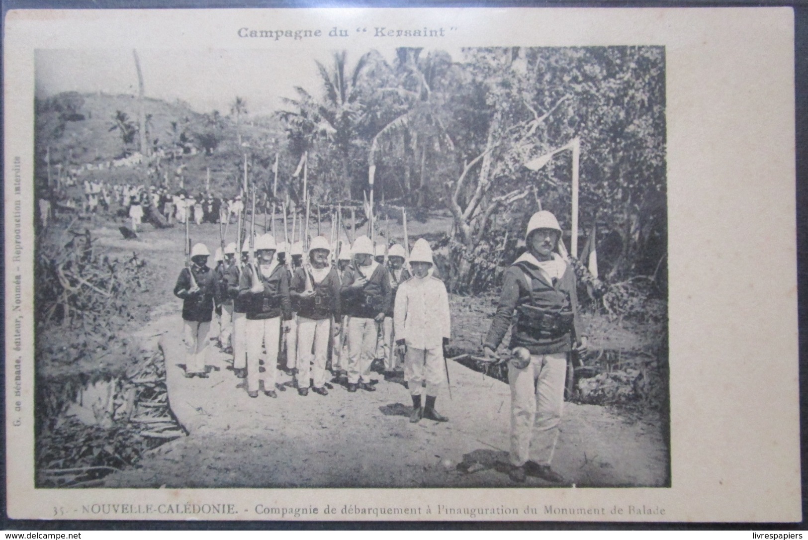 Caledonie Compagnie  Debarquement Kersaint  Cpa Militaria - Nouvelle Calédonie