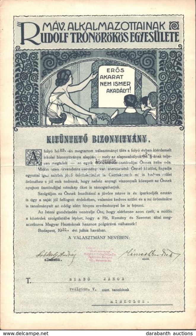 1931 A MÁV Alkalmazottak Rudolf Trónörökös Egyesülete Díszes Kitüntető Bizonyítványa Reálgimnáziumi Tanuló Részére, Aláí - Sin Clasificación