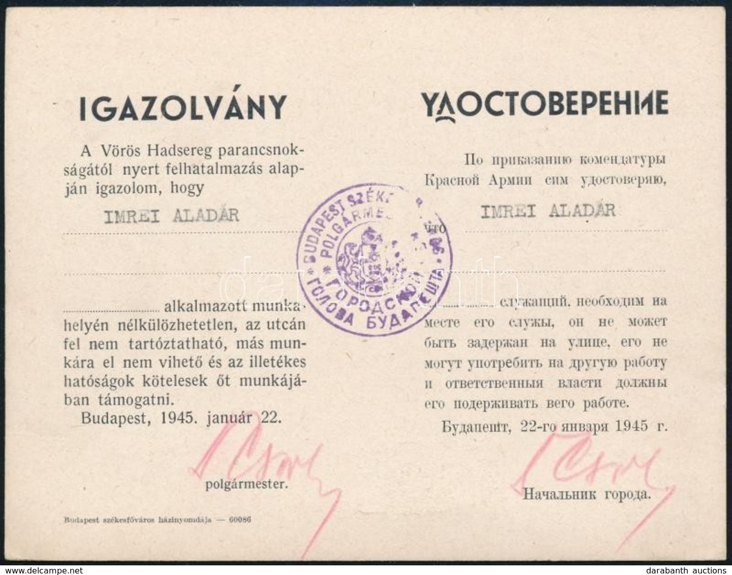 1945 Vörös Hadsereg Kétnyelvű Igazolása, Hogy A Személy A Munkahelyén Nélkülözhetetlen, Az Utcán Fel Nem Tartóztatható,  - Sin Clasificación