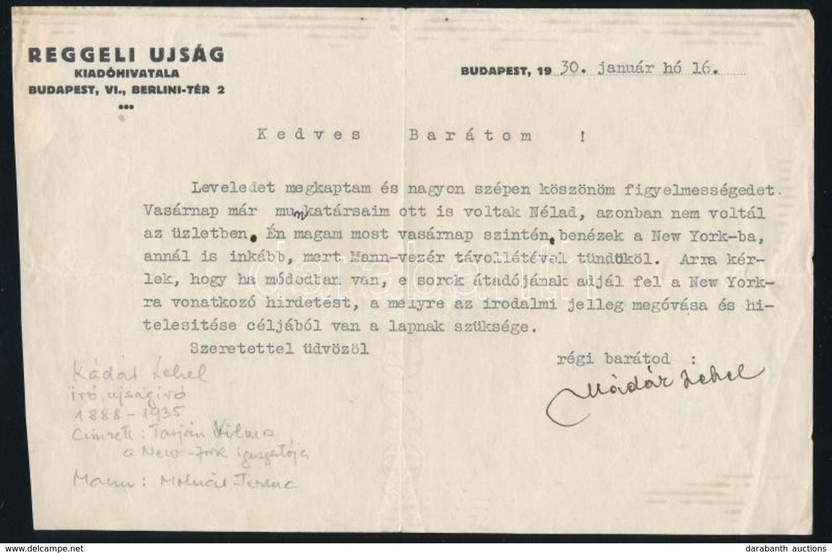 1930 Kádár Lehel (1888-1935), Fajvédő író, újságíró Saját Kézzel Aláírt Levele - Otros & Sin Clasificación