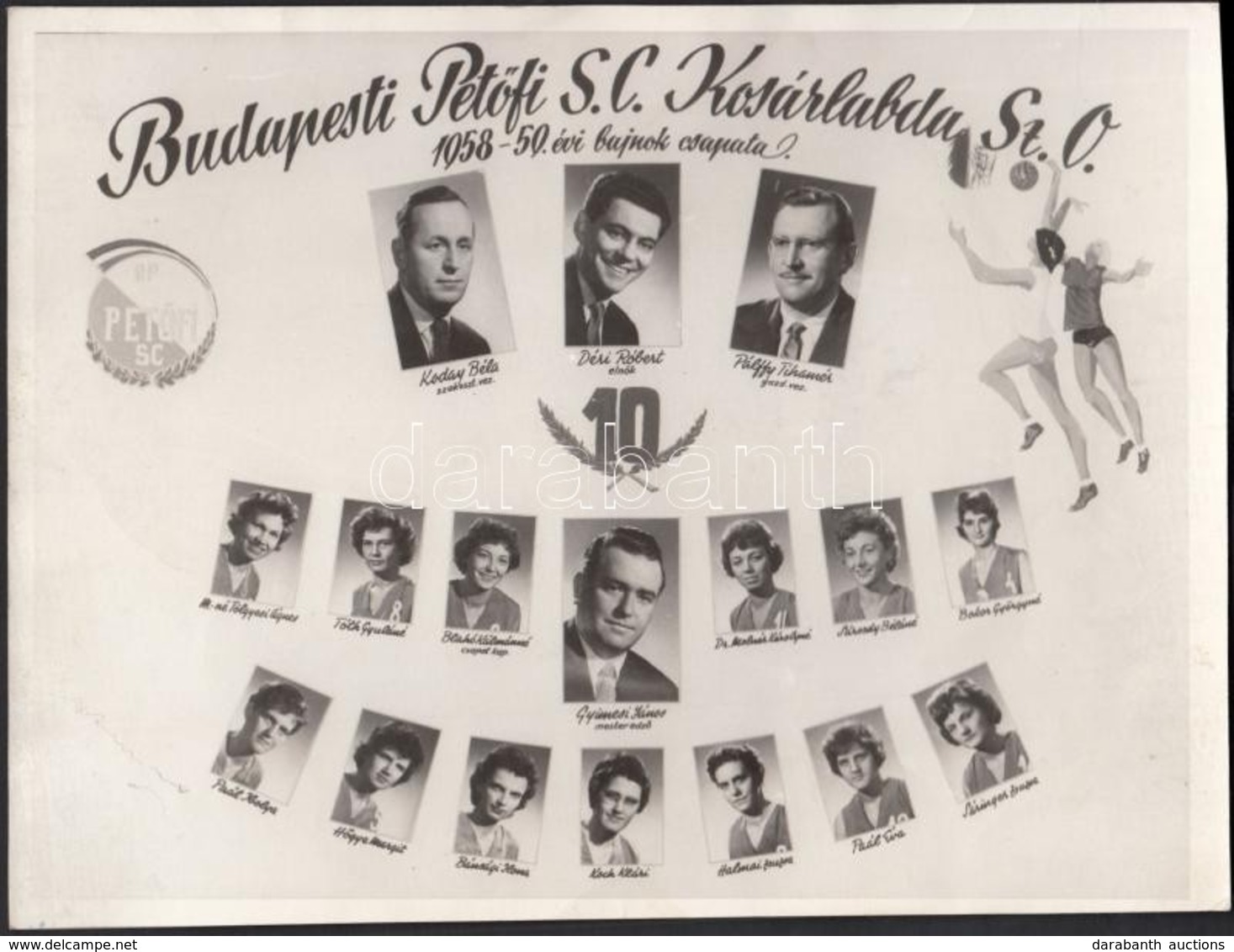 1959 Budapesti Petőfi S. C. Kosárlabda Sz. O., 1958-1959. évi Bajnok Csapata, Kistabló, 17 Nevesített Portréval, 18x24 C - Altri & Non Classificati