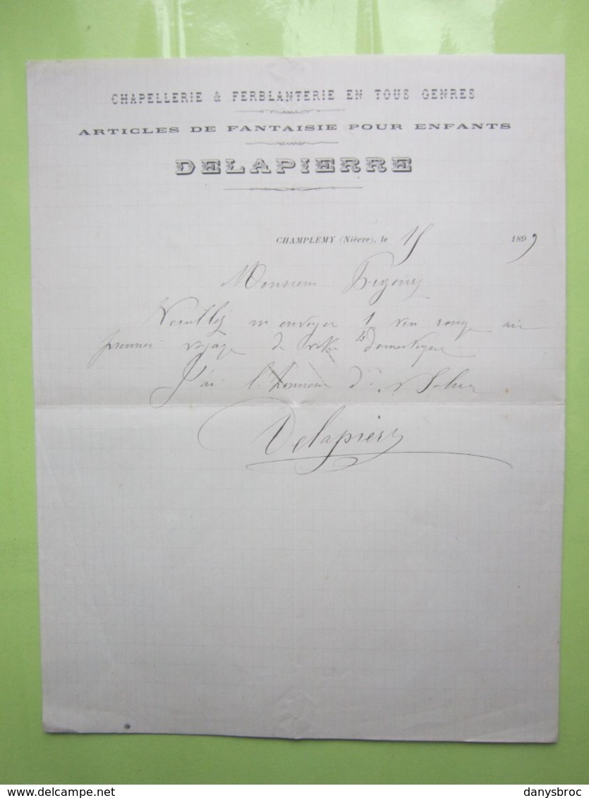 CHAPELLERIE & FERBLANTERIE, ARTICLES DE FANTAISIE POUR ENFANTS - DELAPIERRE à Champlemy (58) Lettre Le 15/?/1899 Signé - Kleding & Textiel