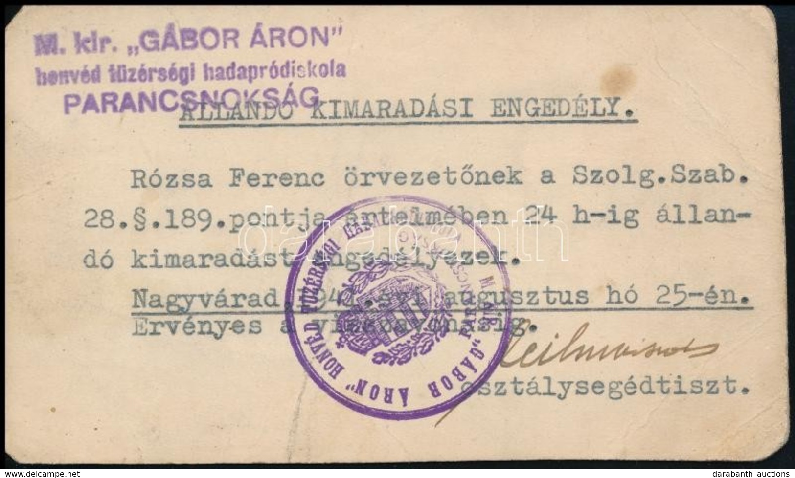 1941 Nagyvárad, Állandó Kimaradási Engedély őrvezető Számára, M. Kir. Gábor Áron Honvéd Tüzérségi Hadapródiskola Parancs - Sonstige & Ohne Zuordnung