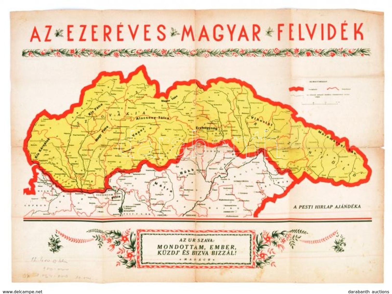 1938 'Az Ezeréves Magyar Felvidék', A Visszatérő Felvidék Térképe, A Pesti Hírlap Ajándéka, Szakadással, 41×57 Cm - Otros & Sin Clasificación