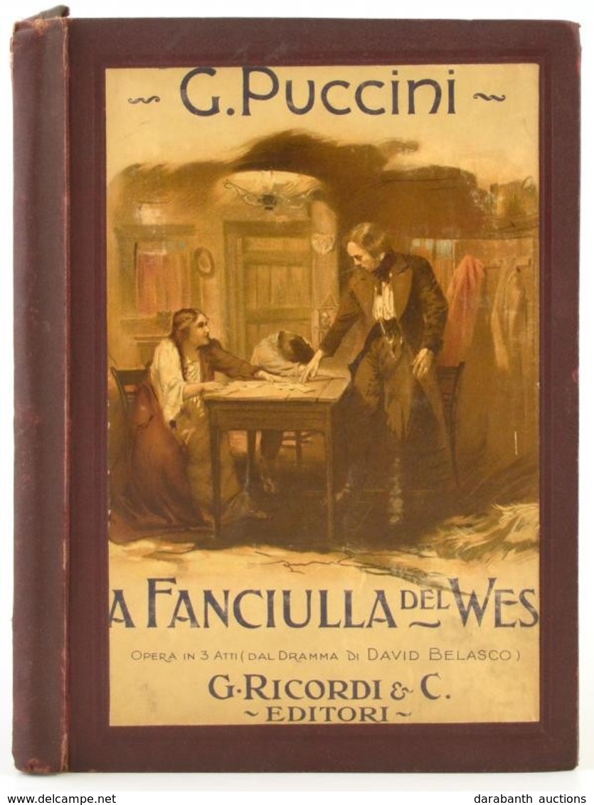 1910 Puccini A Nyugat Lánya Zongoraátirat Kottafüzet - Sonstige & Ohne Zuordnung
