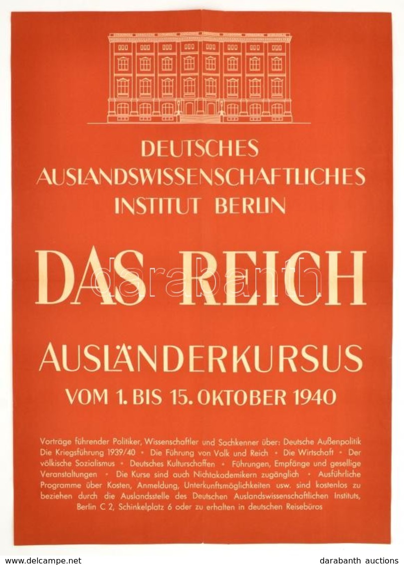 1940 Das Reich A Német Nemzetiszocializmusról és A Külpolitikáról Tartott Konferencia Plakátra. 44x61 Cm - Sonstige & Ohne Zuordnung