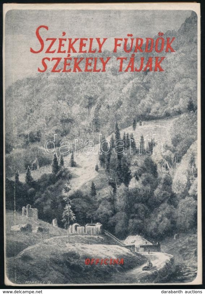 Kádár László: Székely Fürdők, Székely Tájak. Officina Képeskönyvek 32. Bp., 1943., Officina, 28+8 P.+24 T.(Fekete-fehér  - Sin Clasificación