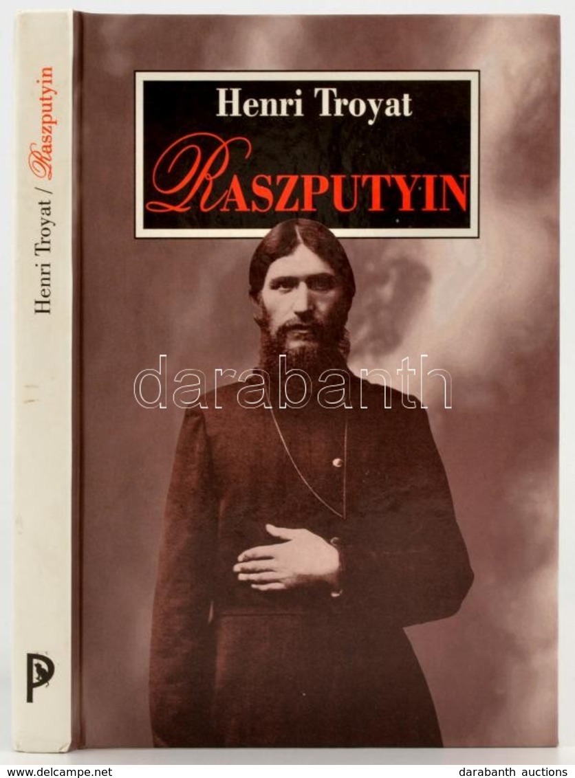 Henri Troyat: Raszputyin. Bp.,1998, Palatinus. Ford.: Cseke Imola. Kiadói Kartonált Papírkötés. - Ohne Zuordnung