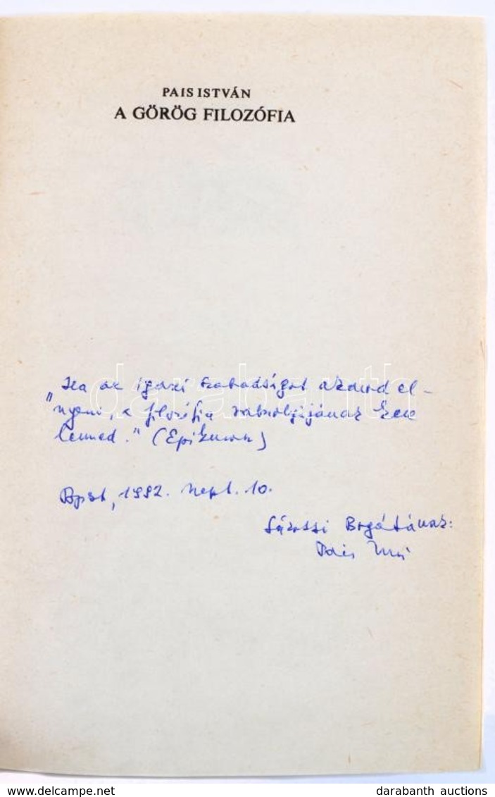 Paizs István: A Görög Filozófia. Dedikált! Bp., 1988 Szerzői. Egészvászon Kötés, Papír Védőborítóval. - Sin Clasificación