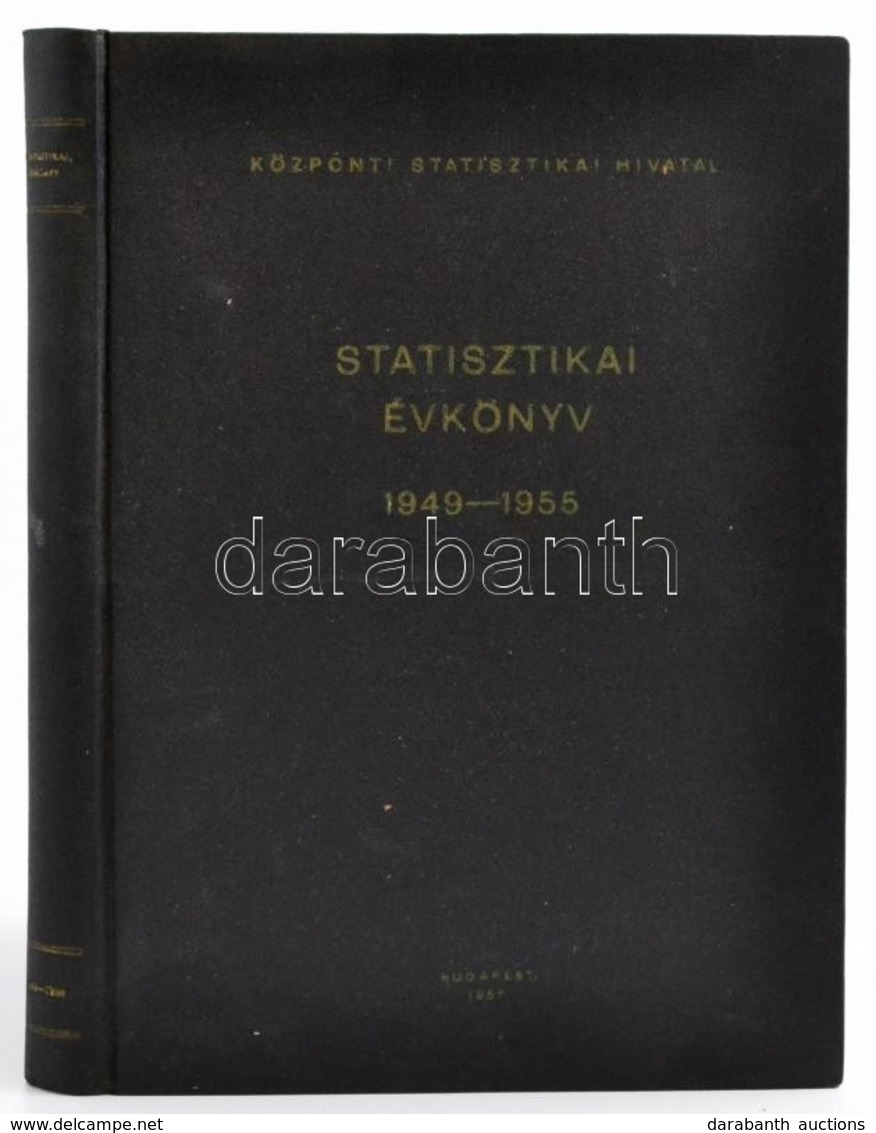 KSH: Statisztikai évkönyv 1949-1955. Bp., 1957 KSH. Egészvászon Kötésben. - Sin Clasificación