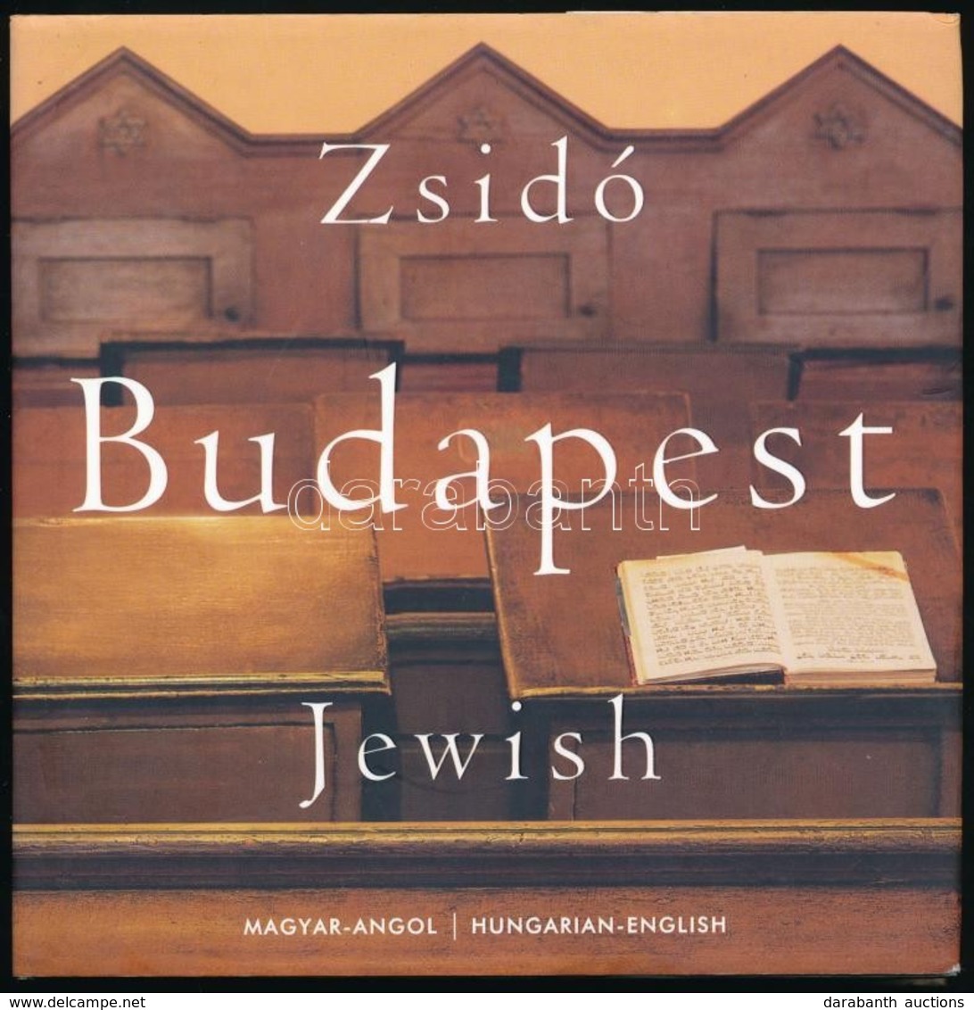 Lugosi Lugo László: Zsidó Budapest. Budapest Jewish. Fényképezte: - -. Eszterházy Péter Előszavával. Raj Tamás Utószaváv - Unclassified