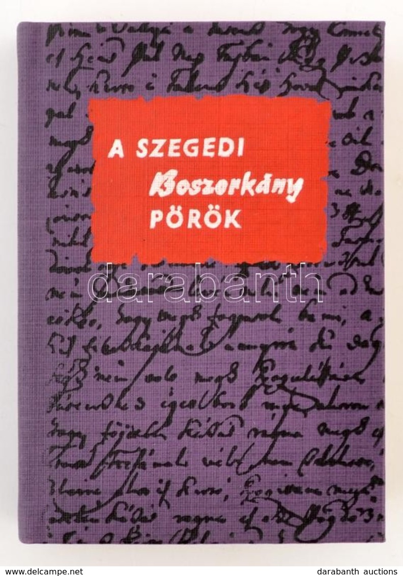 A Szegedi Boszorkány Pörök. Vál., összeáll. és A Bevezetőt írta: Oltvai Ferenc. Bp.,1976, Közgazdasági és Jogi. Miniköny - Sin Clasificación