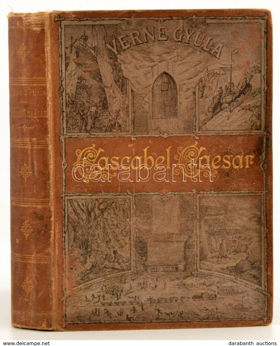 Verne Gyula: Cascabel Caesar. Ford.: Huszár Imre. Bp.,1892, Franklin, 448 P. Kiadói Aranyozott, Festett Egészvászon-köté - Sin Clasificación