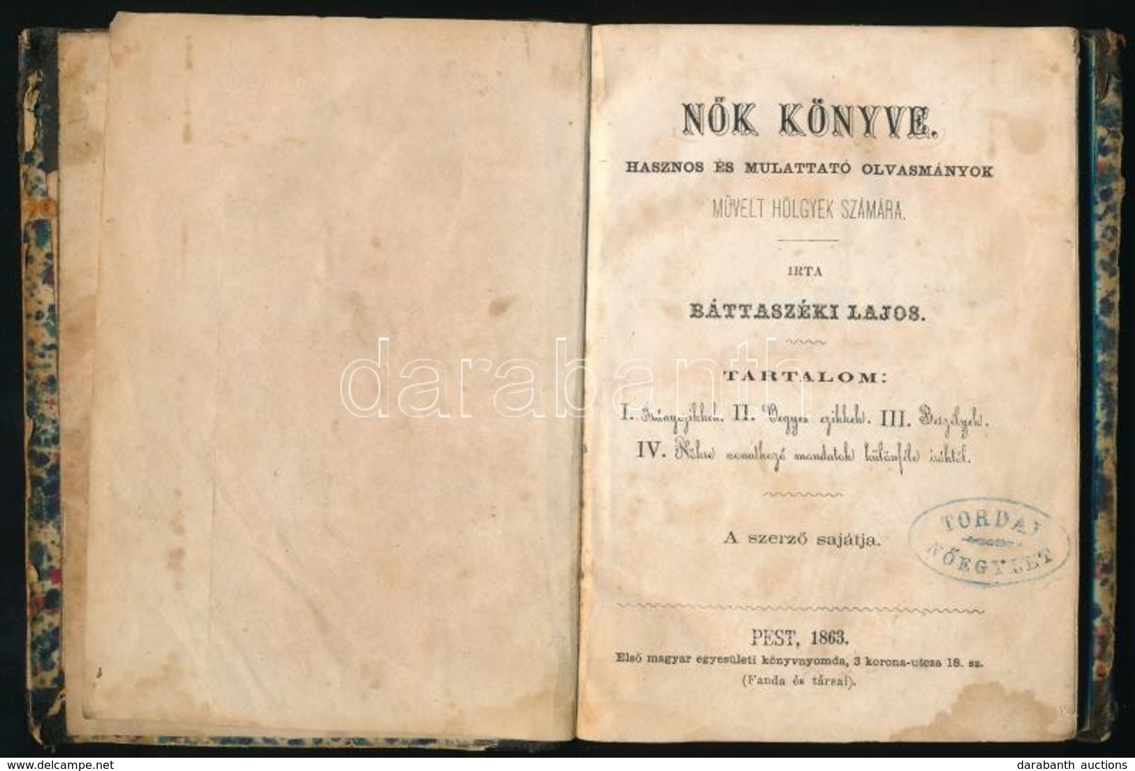 Báttaszéki Lajos: Nők Könyve. Hasznos éls Mulattató Olvasmányok Művelt Hölgyek Számára. Pest, 1863, Első Magyar Egyesüle - Sin Clasificación