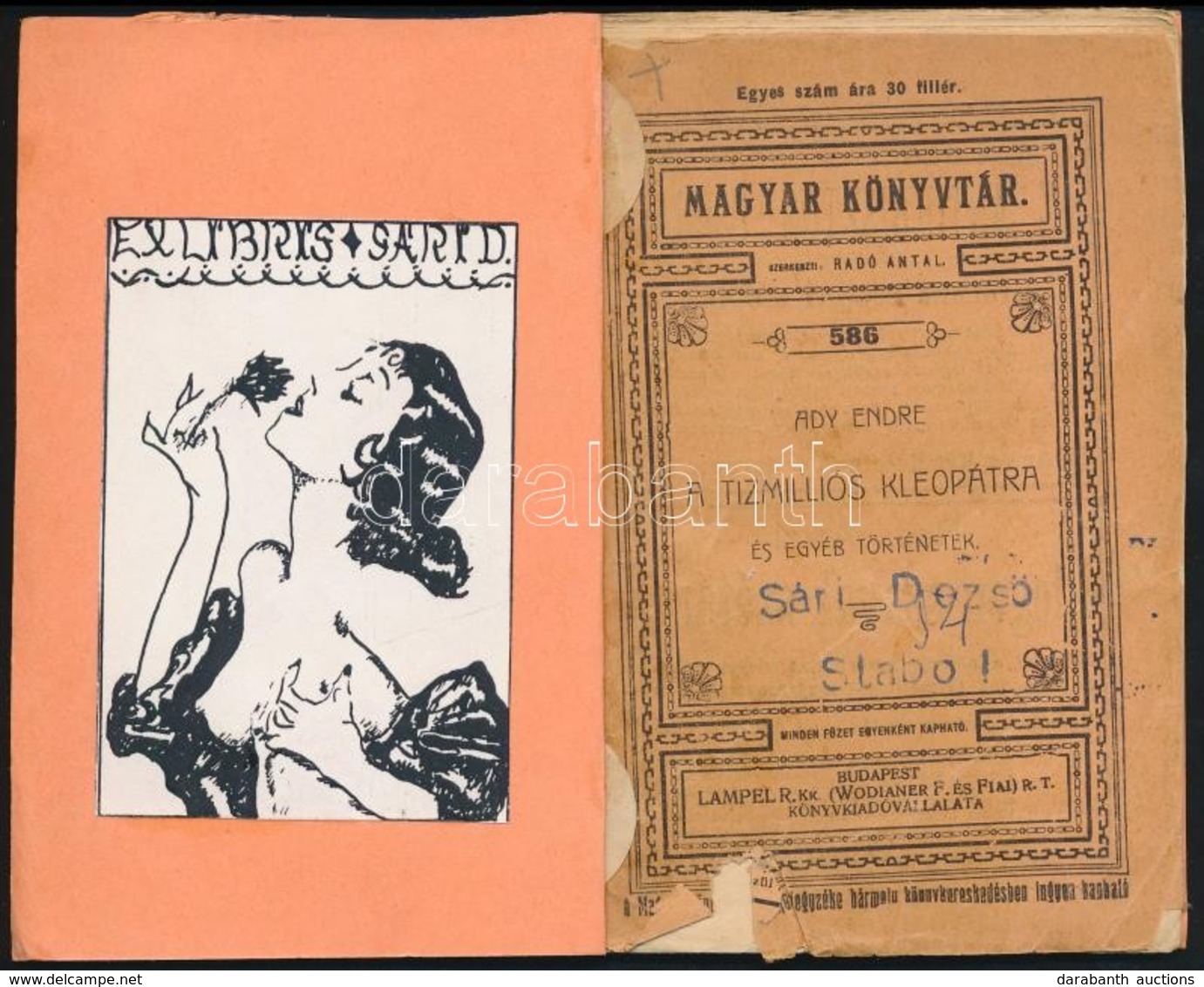 Ady Endre: A Tízmilliós Kleopátra. Magyar Könyvtár 586. Bp.,(1910), Lampel R. (Wodianer F. és Fiai) Rt., 63+1 P. Első Ki - Unclassified