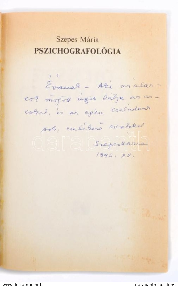 Szepes Mária: Pszicho Grafológia. Dedikált! Bp., 1990 Háttér. Kiadói Papírkötésben. - Unclassified