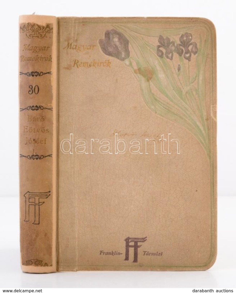 Báró Eötvös József Munkáiból. S. A. R.: Vojnovich Géza. 1. Köt.: Szépirodalmi Művek. Bp., 1905, Franklin (Magyar Remekír - Sin Clasificación