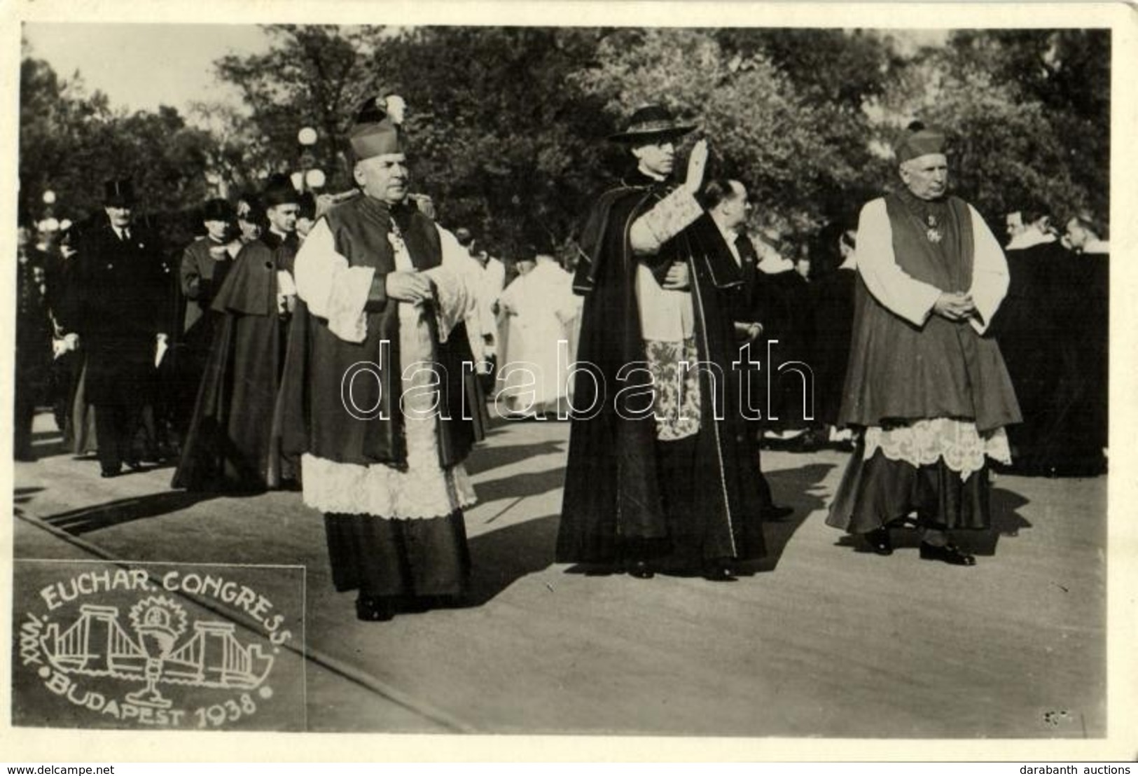 ** T1 1938 Budapest, XXXIV. Nemzetközi Eucharisztikus Kongresszus, Pacelli Bíboros (a Későbbi XII. Piusz Pápa) áldást Os - Sin Clasificación