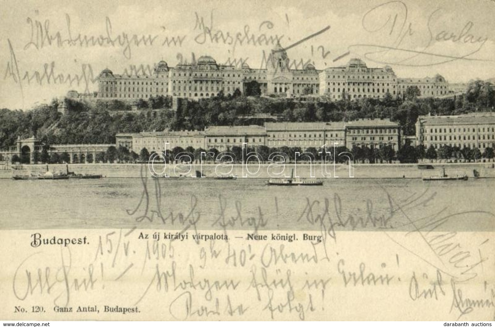 T2 1905 Budapest I. Az új Királyi Várpalota, Gőzhajók. Ganz Antal No. 120. - Sin Clasificación