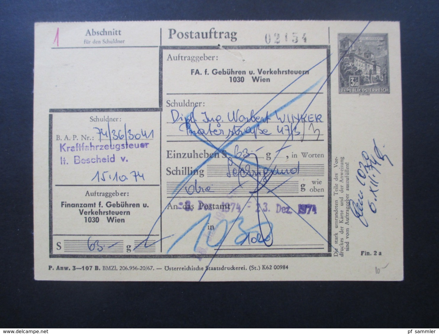 Österreich 1973 /74 Postauftrag AKB 9 Kraftfahrzeugsteuer Finanzamt Für Gebühren Stempel Adressat Verweigert Die Annahme - Cartas & Documentos