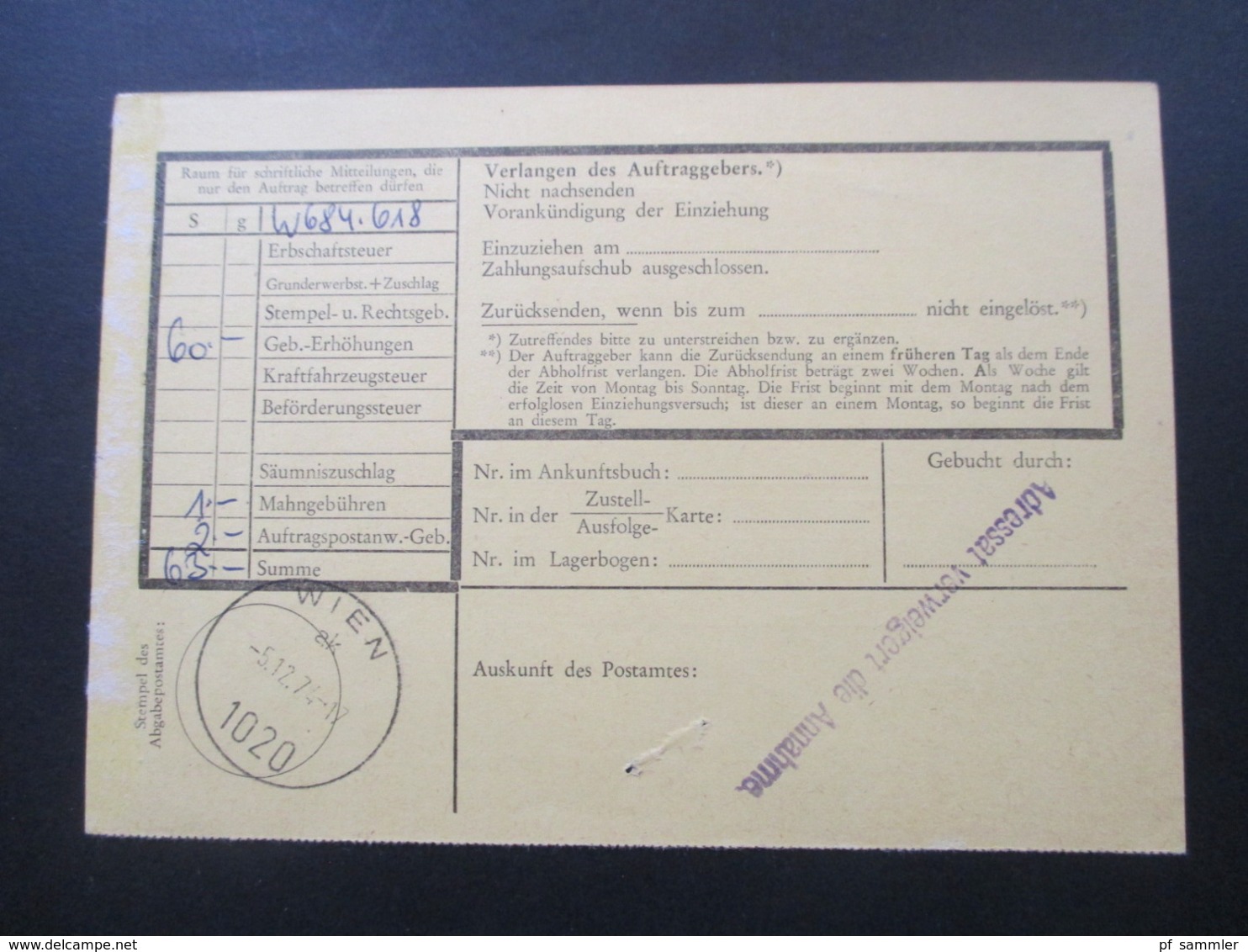 Österreich 1973 /74 Postauftrag AKB 9 Kraftfahrzeugsteuer Finanzamt Für Gebühren Stempel Adressat Verweigert Die Annahme - Cartas & Documentos