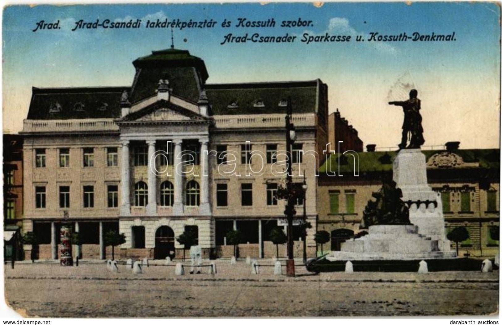 T4 1917 Arad, Arad-Csanádi Takarékpénztár és Kossuth Szobor / Savings Bank, Kossuth Statue, Monument (EM) - Unclassified