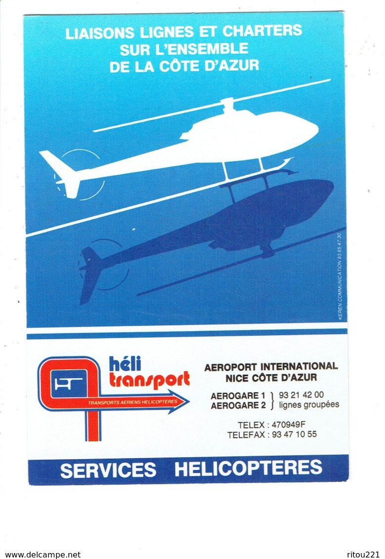 Grande Cpm - Héli Transport - Services Hélicoptères - Liaison Lignes Charters Cote D'Azur - Hélicoptère Aéroport NICE 19 - Helicopters