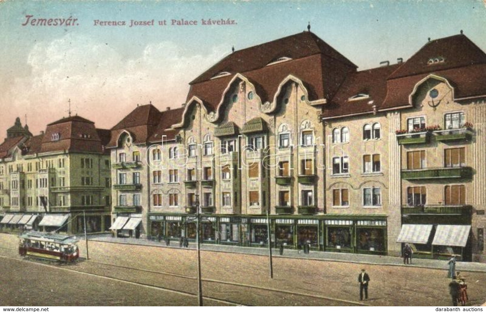 * T2/T3 Temesvár, Ferenc József út, Palace Kávéház, Villamos / Café Palace, Franz Joseph Street, Tram - Sin Clasificación