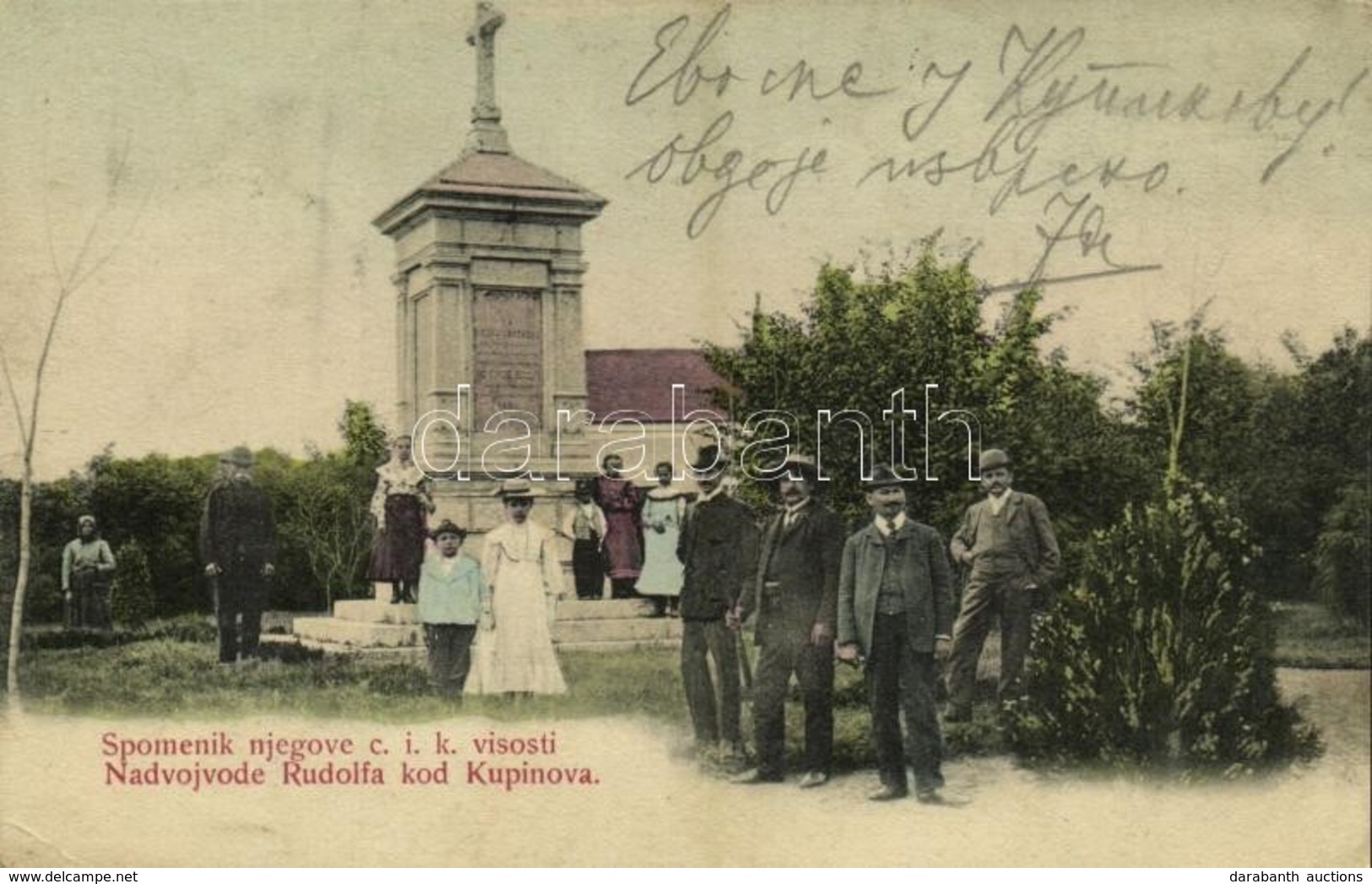 T2/T3 1905 Kölpény, Szávakölpény, Kupinovo; Spomenik Njegove C. I. K. Visosti Nadvojvode Rudolfa / Rudolf Trónörökös és  - Unclassified