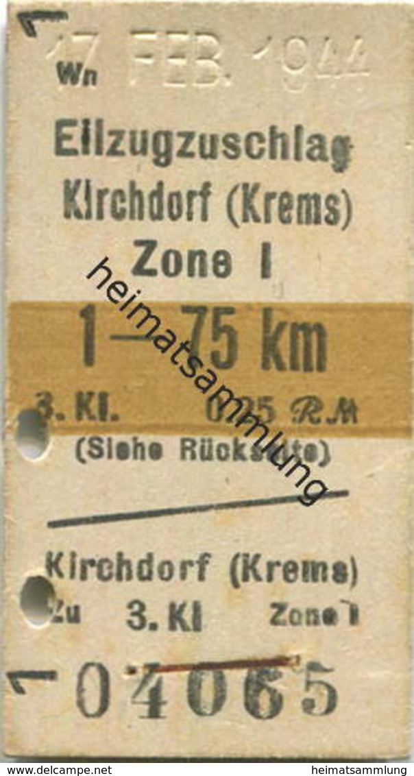 Österreich - Eilzugzuschlag Kirchdorf (Krems) - Fahrkarte Zone I 3. Kl. 0.25RM 1944 - Europa