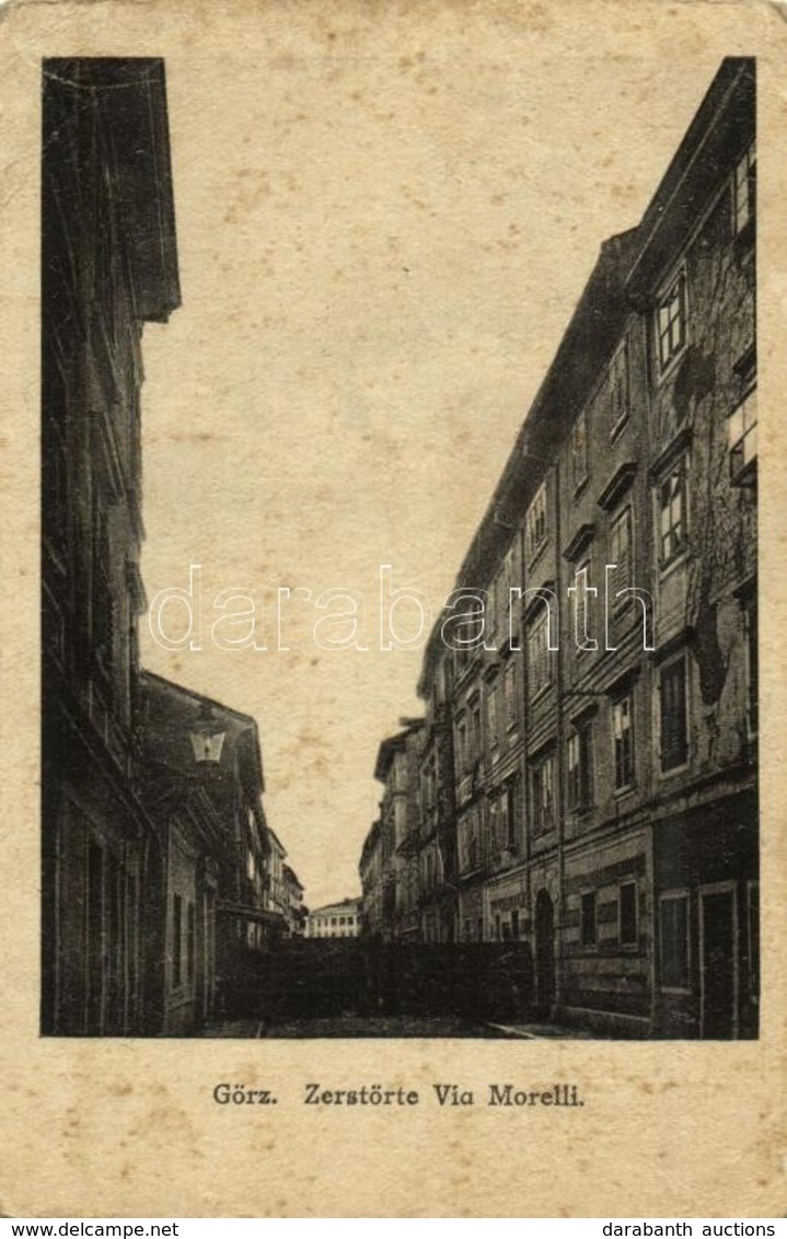 T3 1918 Gorizia, Görz, Gorica; Zerstörte Via Morelli / Street View During WWI + 'K.u.K. Eisenbahnregiment Brückenbaudeta - Sonstige & Ohne Zuordnung