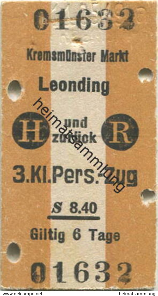 Österreich - Kremsmünster Markt Leonding Und Zurück - Fahrkarte 3. Kl. Personenzug S8.40 1949 - Europa