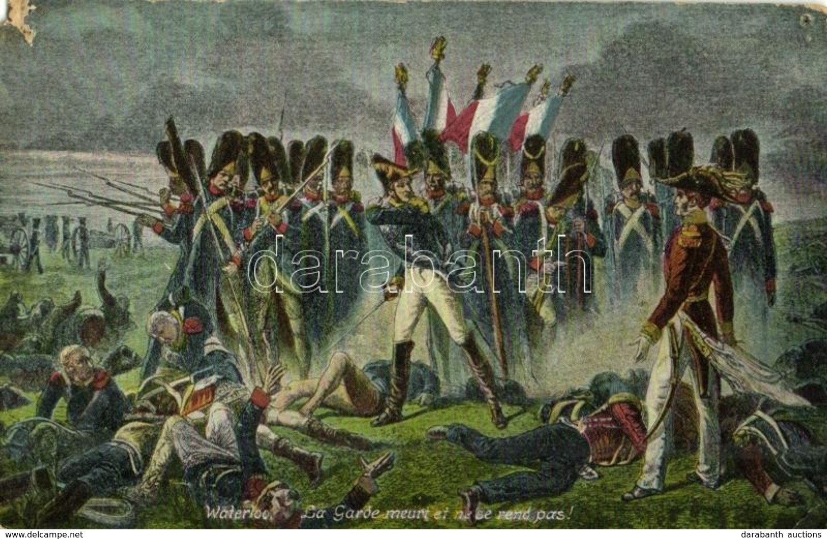 ** T4 Waterloo, La Garde Meurt Et Ne Se Rend Pas, Série 1743. 18. / French Military, Soldiers, Flags (EM) - Unclassified