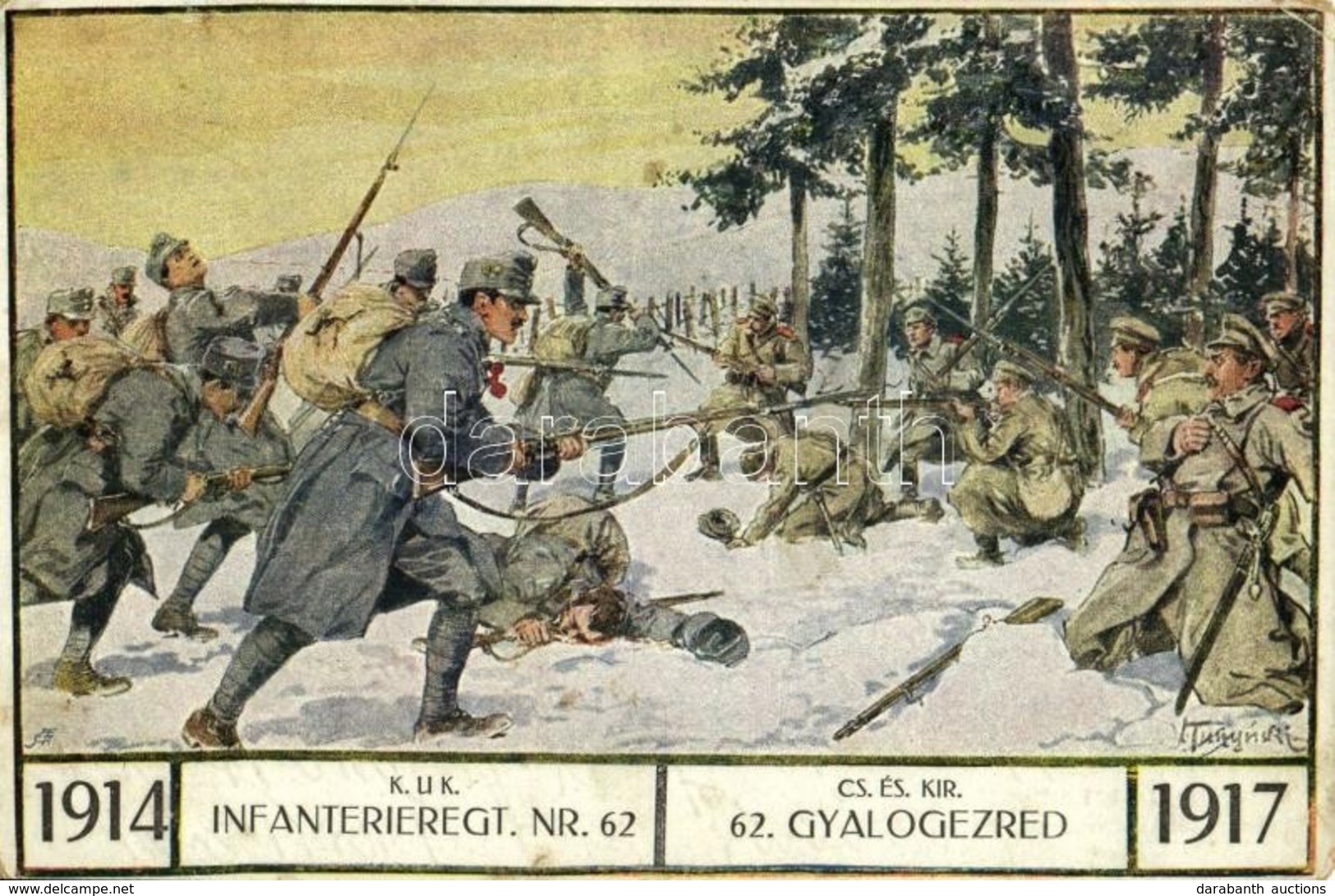 T3 1914-1917 K.u.K. Infanterieregt. Nr. 62. Cs. és Kir. 62. Gyalogezred Segélylapja Az özvegyek és árvák Javára / WWI Au - Sin Clasificación