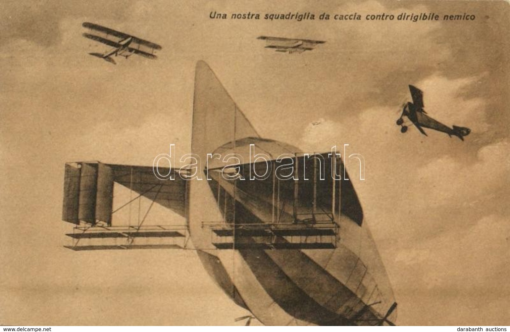 ** T2 Una Nostra Squadriglia Da Caccia Contro Dirigibile Nemico / WWI Italian Military Hunting Aircraft Squadron Against - Unclassified