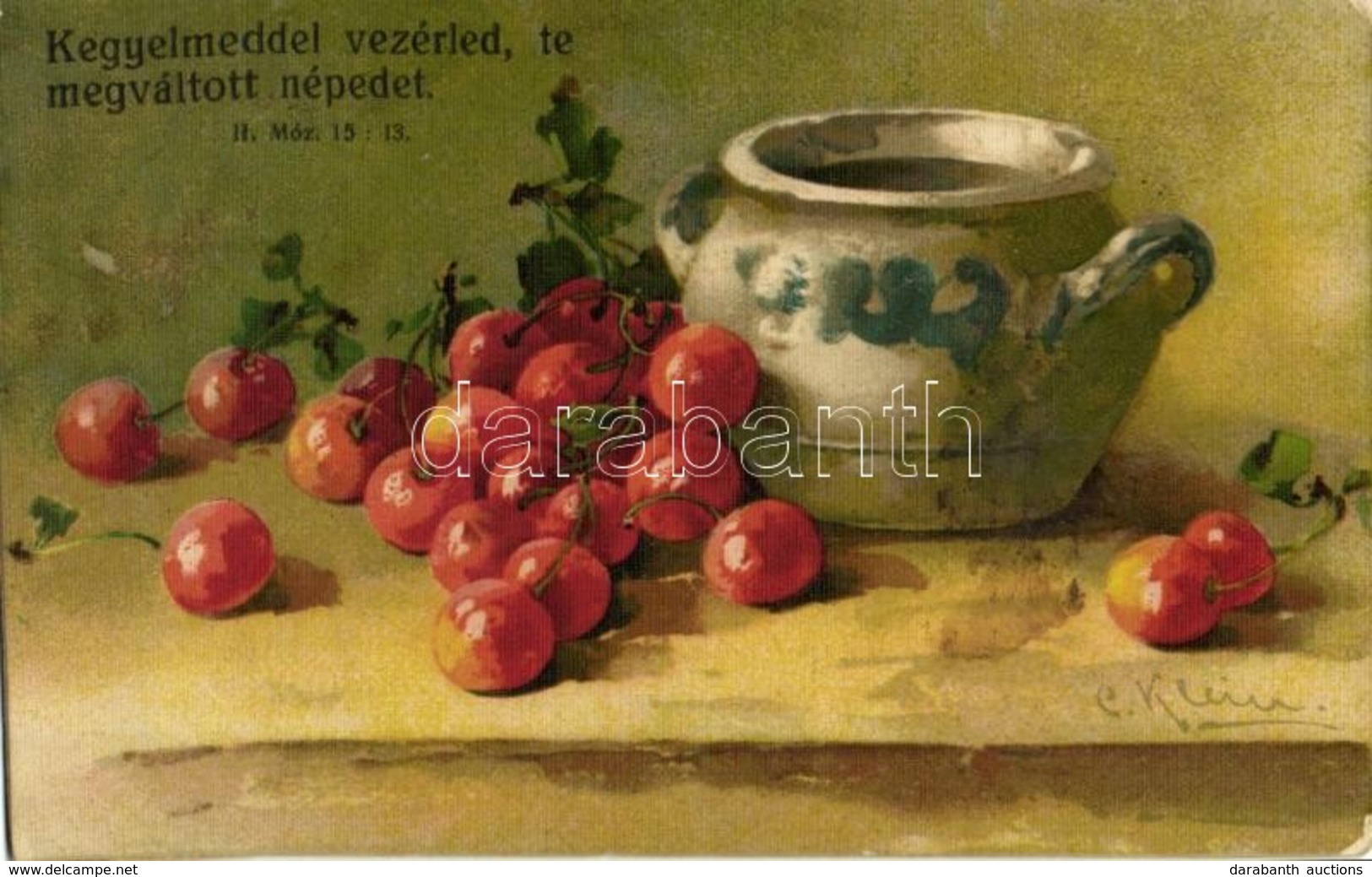 T2/T3 1928 'Kegyelmeddel Vezérled, Te Megváltott Népedet' / Cherries And Pot, G.O.M. C. Klein Studien-Serie S: C. Klein  - Sin Clasificación