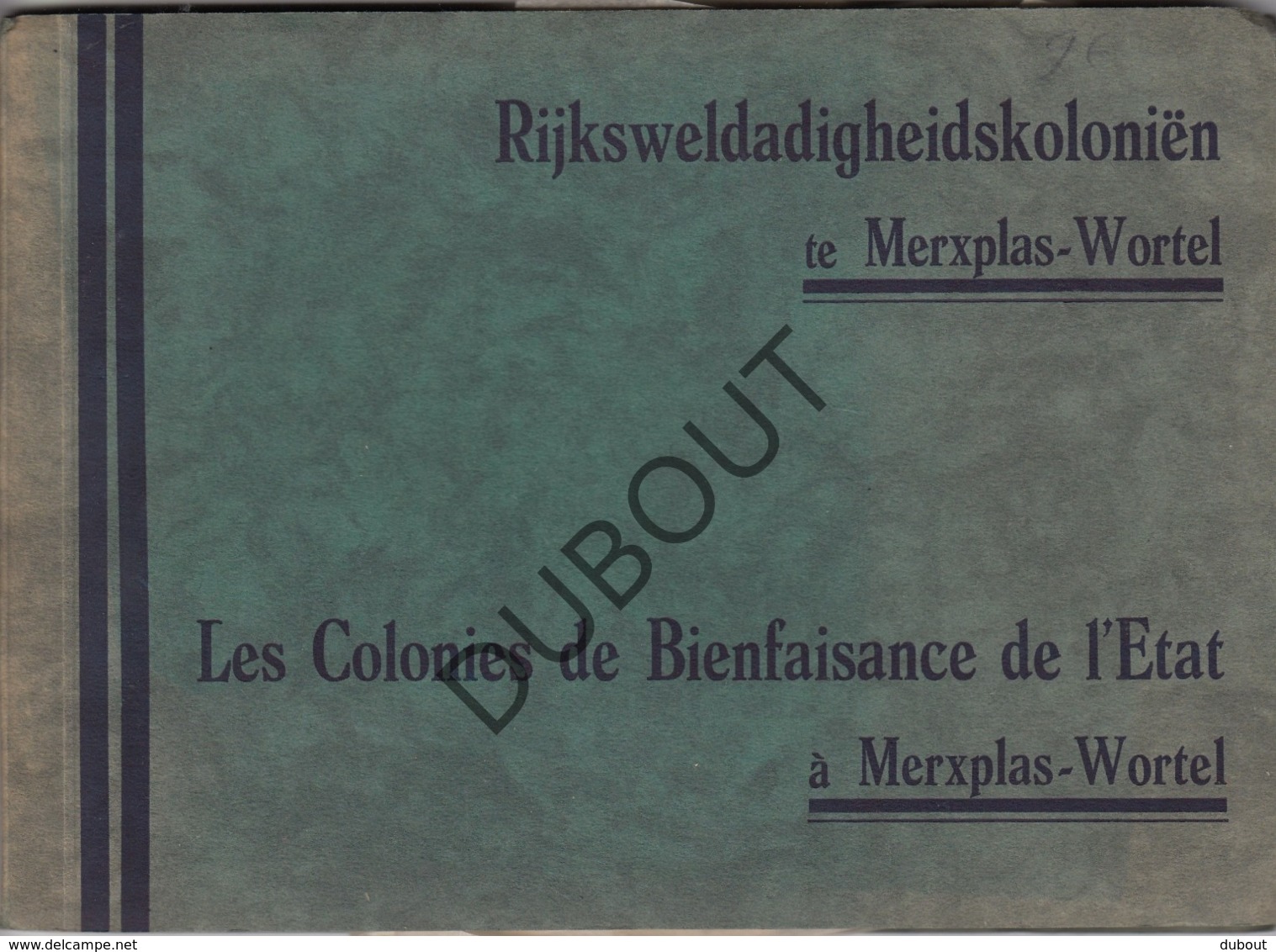 MERKSPLAS/WORTEL Rijksweldadigheidskoloniën (R457) - Antique