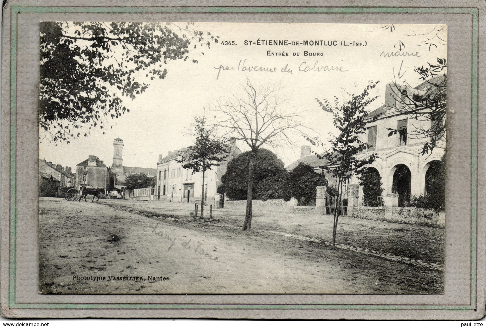 CPA -SAINT-ETIENNE-de-MONTLUC (44) -Aspect De La Mairie Et Entrée Du Bourg Par L'avenue Du Calvaire Au Début Du Siècle - Saint Etienne De Montluc