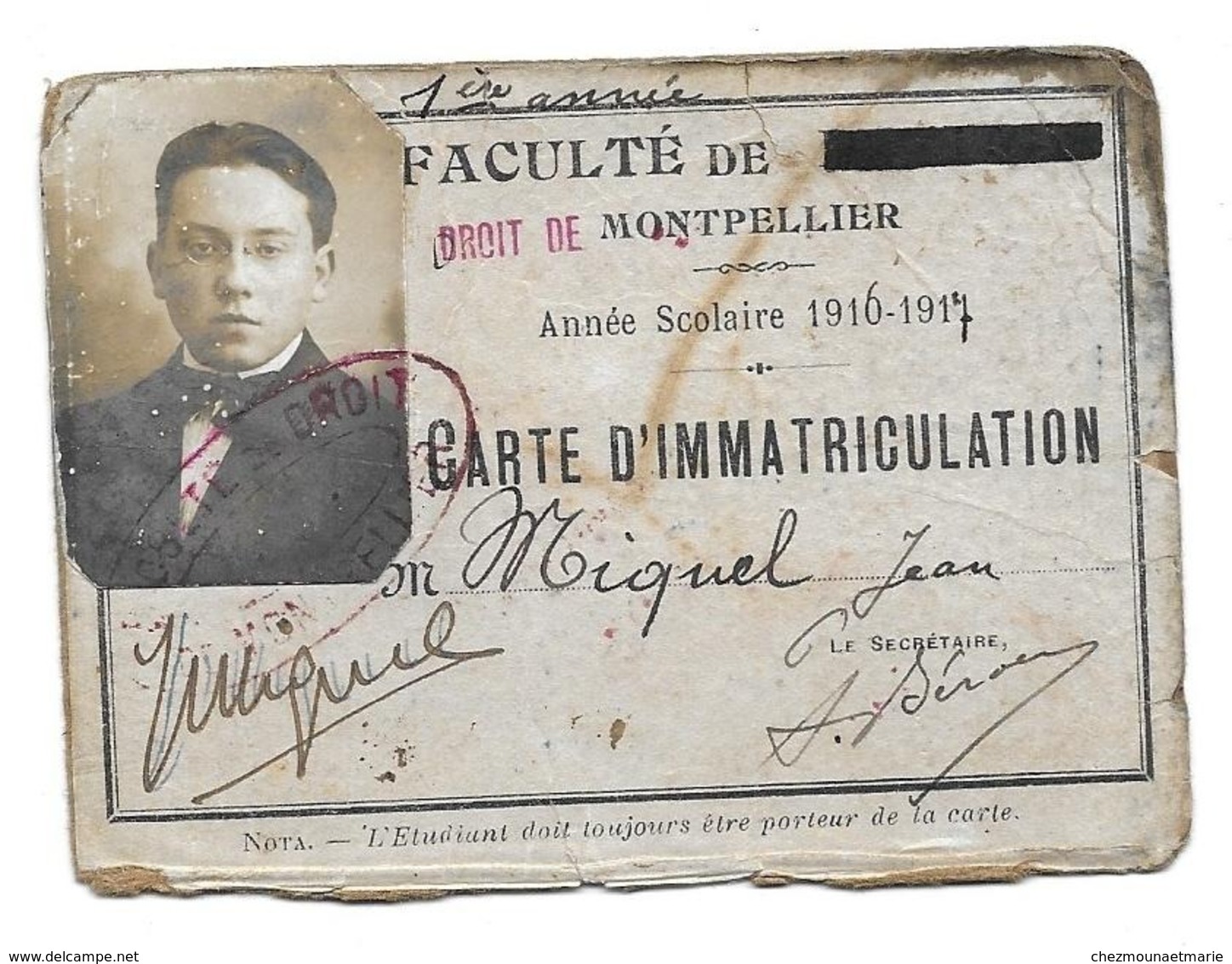 FACULTE DROIT MONTPELLIER - MIQUEL JEAN HERAULT - 1916 1917 CARTE D IMMATRICULATION - Historische Dokumente